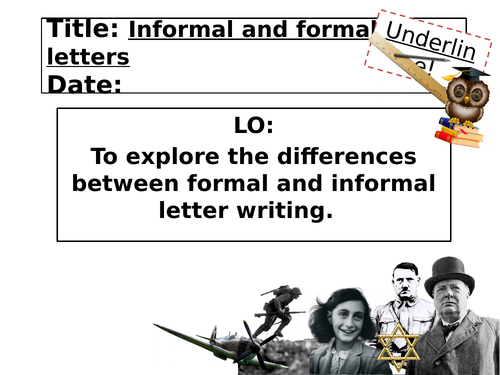 World War formal and informal letter writing lesson KS3