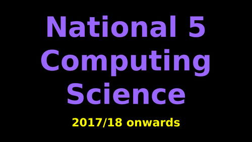 New National 5 Computer Systems Slides (2017/18 onwards)