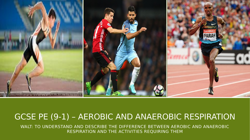 AQA GCSE PE (9-1) Aerobic and Anerobic Exercise | Teaching Resources