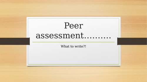 Peer assessment - what to write