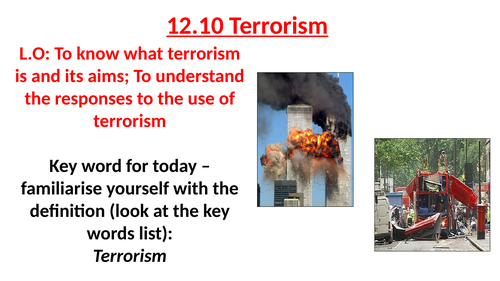 AQA B GCSE - 12.10 - Terrorism