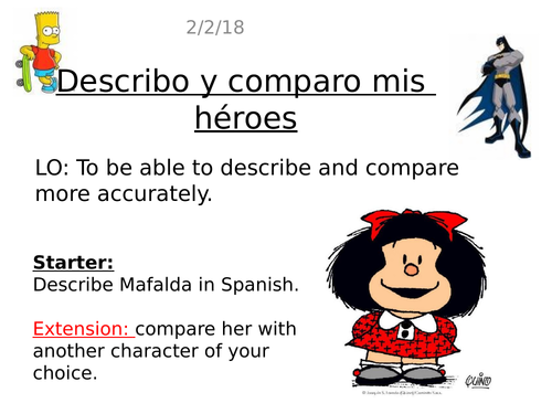 Heroes project - Lesson 3: practising describing and comparing