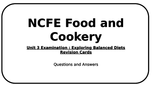 NCFE Food and Cookery Revision Cards