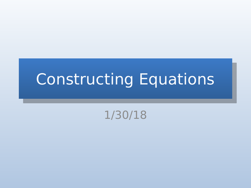 Constructing Equations