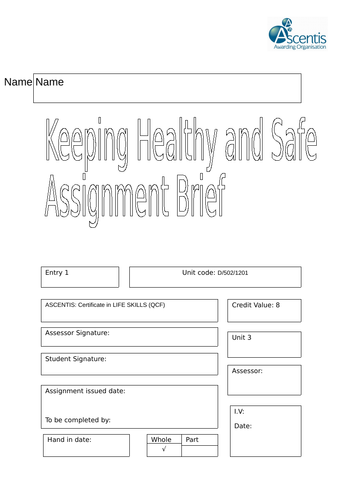 Ascentis - Keeping Healthy and Safe - Unit Booklet -Entry 1