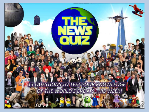 The News Quiz 5th - 12th February 2018 Form Tutor Time Topical Events Settler Starter