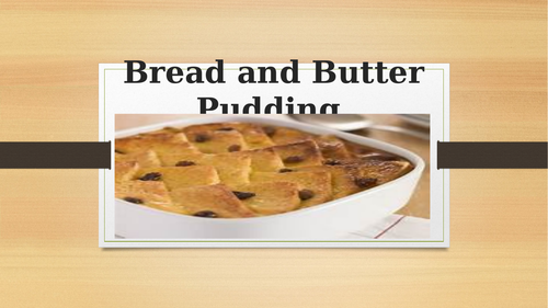 Bread and Butter Pudding Evaluation