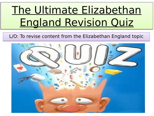 Revision quiz for the Elizabethan topic OCR GCSE History