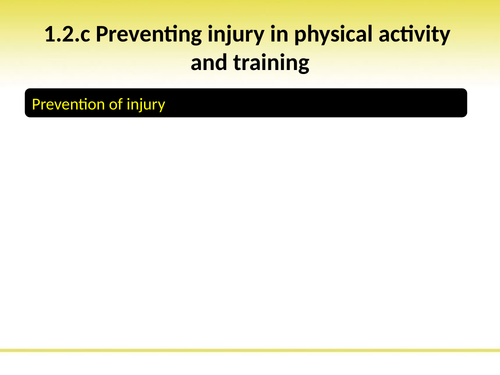 OCR GCSE PE: PowerPoint 1.2.c Preventing injury
