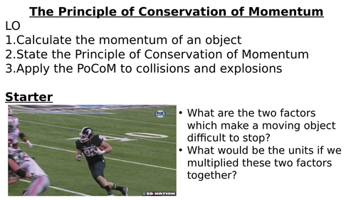 The Principle of Conservation of Momentum