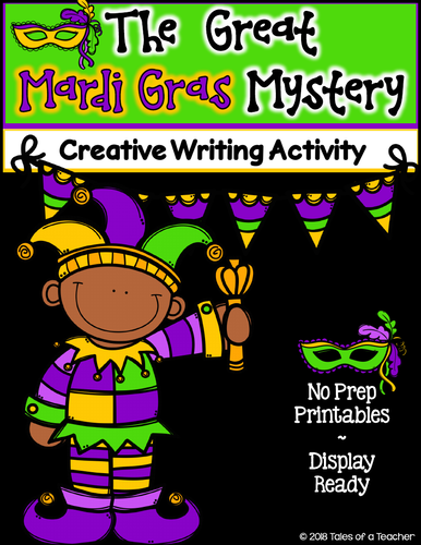 The Great Mardi Gras Mystery ~ Creative Writing Activity