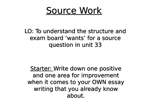 Edexcel: Source Work Paper 3: unit 33