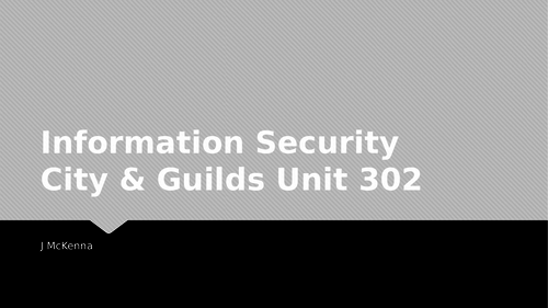 Information Security Unit 302  City & Guilds