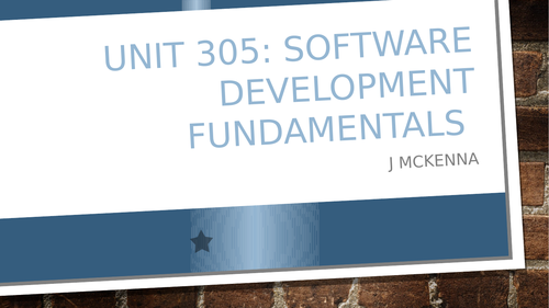 Software Development Fundamentals  - Unit 305 City and Guilds