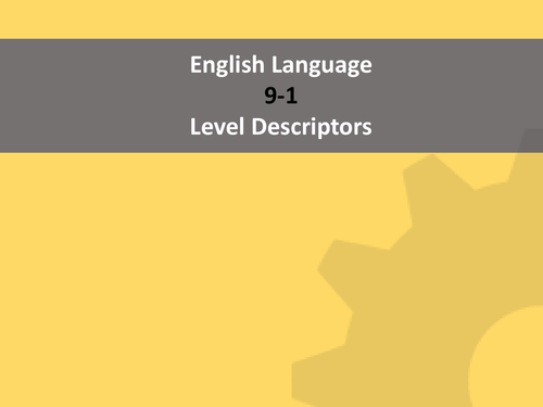 English Literature & English Language NEW 9-1 Level Descriptors with Assessment Objectives
