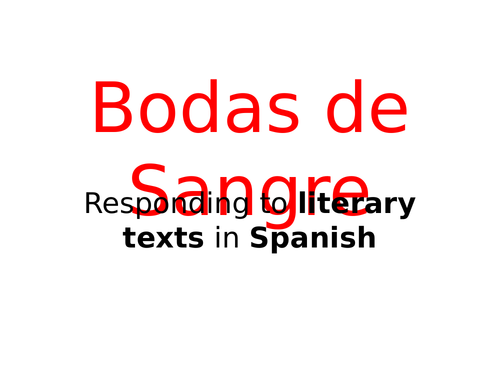 Bodas de Sangre - Writing an essay about the play