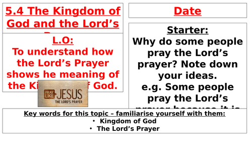 AQA B GCSE - 5.4 - The Kingdom of God and the Lord's Prayer