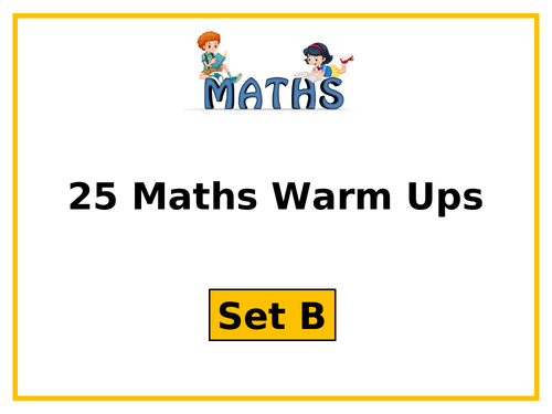Maths Warm Up Activities for KS2 children (SET B)