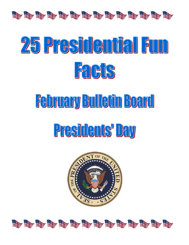 Presidential Fun Facts Bulletin board