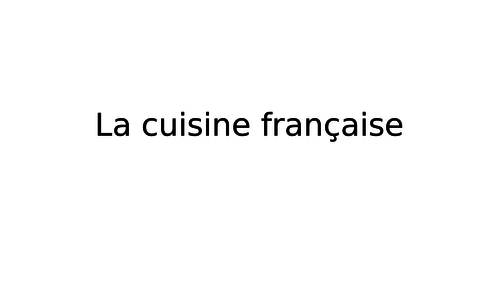 FRENCH FOOD - CUISINE
