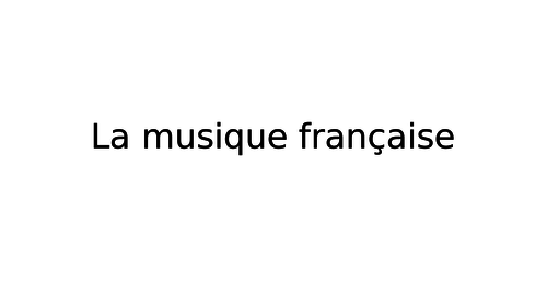 LA MUSIQUE FRANCAISE - FRENCH CLUB