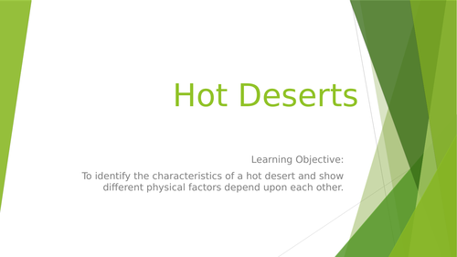 Hot Deserts Characteristics Lesson