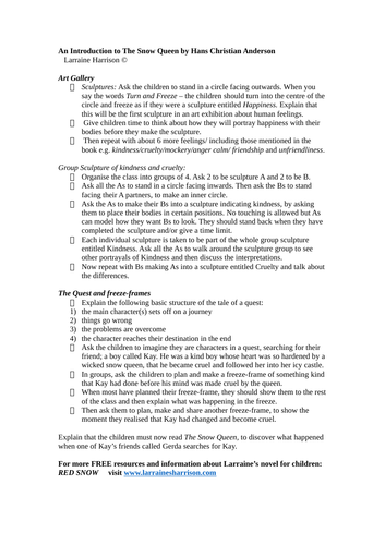 A practical, fun, introductory lesson to The Snow Queen by Hans Christian Anderson