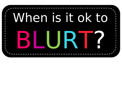 Blurt display behaviour management