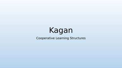 Kagan Cooperative Learning
