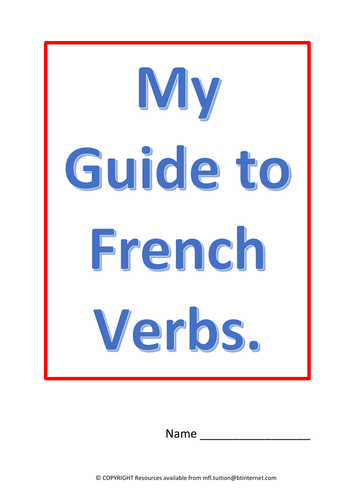 French  Verbs  and Tenses Booklet- TO COMPLETE