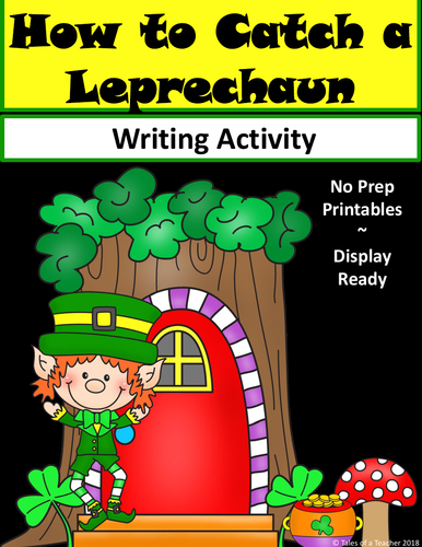 How to Catch a Leprechaun ~ Writing Activity
