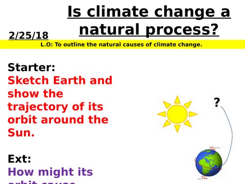 Changing Climate - Is climate change a natural process?