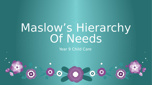 Childcare - Maslow's Hierarchy of Needs