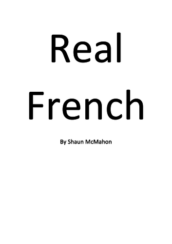 Real French - A 10 minute play