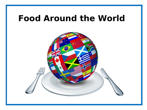 presentation about food around the world