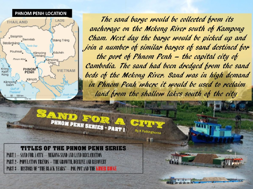 THE CITY OF PHNOM PENH - PART 1 - SAND AND THE CITY