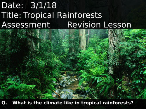 Tropical Rainforests Assessment