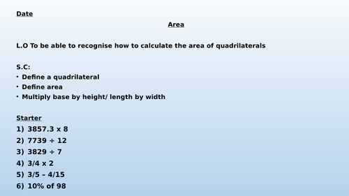 Calculating the Area of Quadrilaterals Lesson Presentation