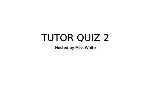 Tutor Time Quizzes - pub quiz style