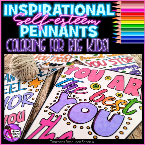 Self-esteem Colouring Sheets, Pages, Banners, Pennants of Inspirational Quotes