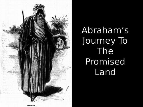 Abraham’s Journey to The Promised Land