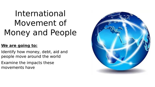 International Movement of People and Money (Remittances)