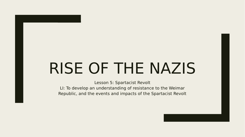Rise of the Nazis: Spartacist Revolt Lesson 5