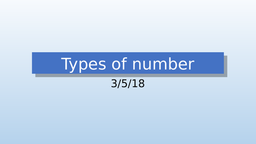 GCSE Foundation revision: Types of number