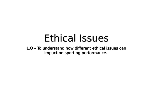 AQA GCSE PE Ethical Issues