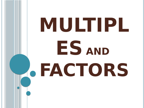 Multiples & Factors