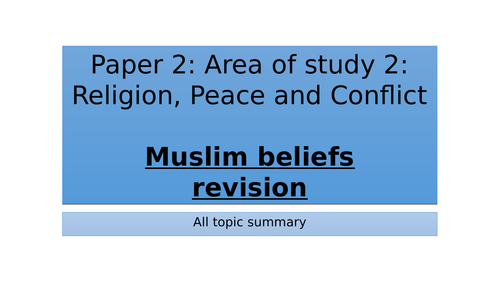 Edexcel Spec B Religious Studies (9-1) Islam: Muslims beliefs topic revision