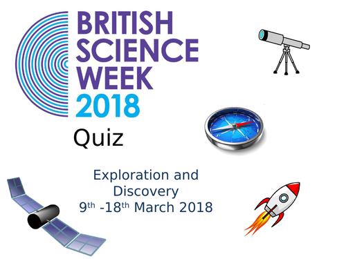 British Science week 2018 Quiz