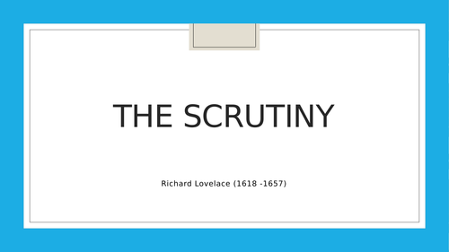 The Scrutiny - Richard Lovelace