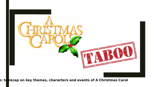 A Christmas Carol Taboo (Starter/plenary)